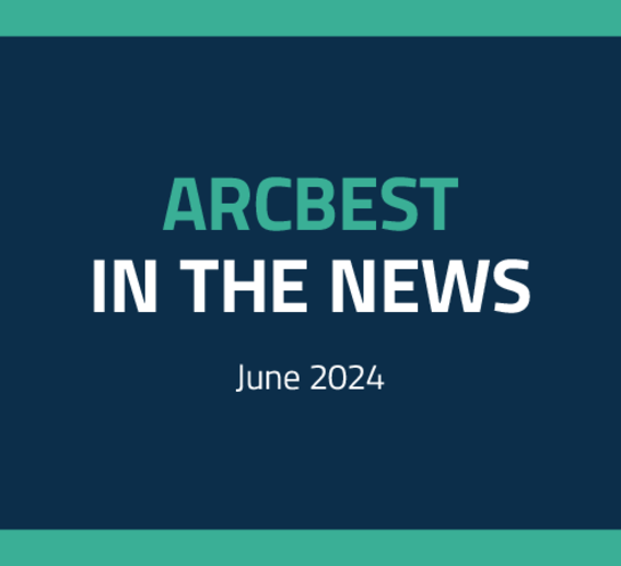 ArcBest in the News: June 2024
